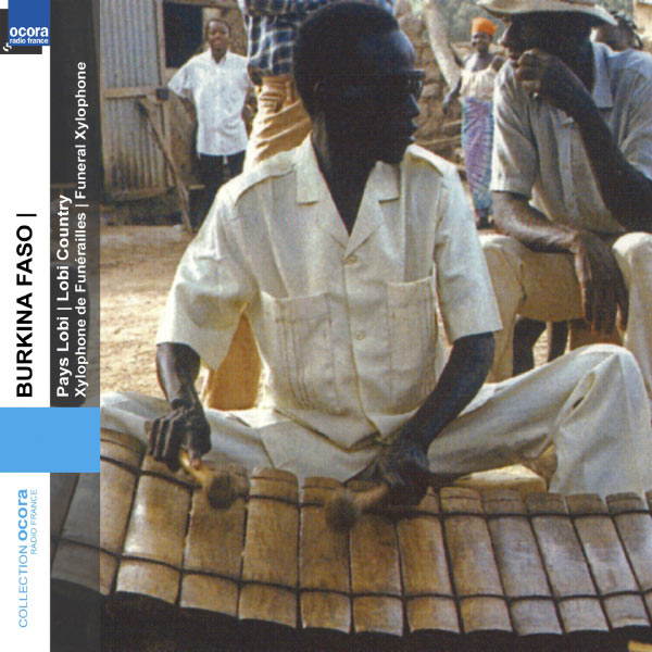Various Artists - Burkina Faso : Pays Lobi Various Artists - Burkina Faso : Pays Lobi