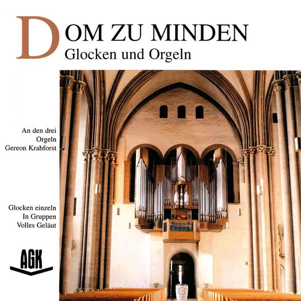 Gereon Krahforst|Dom zu Minden - Glocken und Orgeln