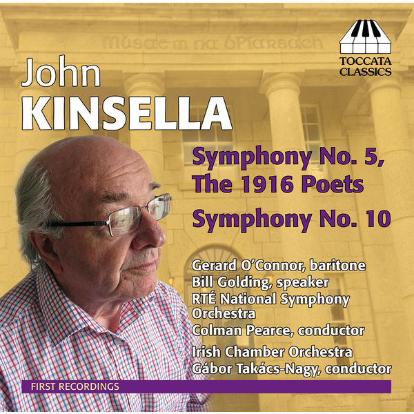 Bill Golding|Kinsella: Symphonies Nos. 5 & 10