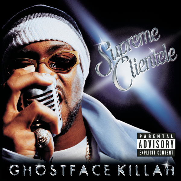 Ghostface Killah - Supreme Clientele Ghostface Killah - Supreme Clientele