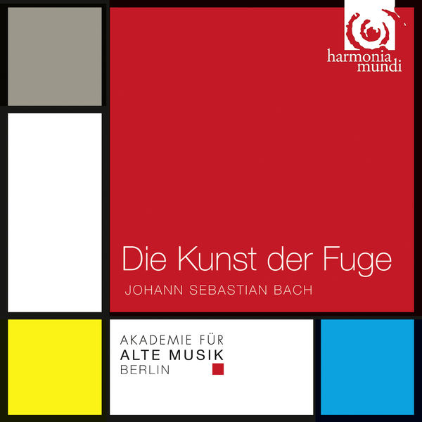 Akademie für Alte Musik Berlin|Johann Sebastian Bach : Die Kunst der Fuge (L'Art de la fugue) (Akademie für Alte Musik Berlin)