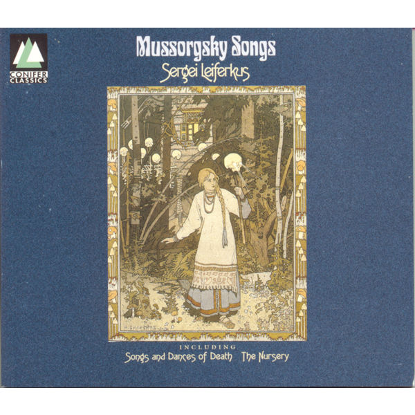 Sergei Leiferkus|Mussorgsky: Songs Volume 1 Sergei Leiferkus|Mussorgsky: Songs Volume 1