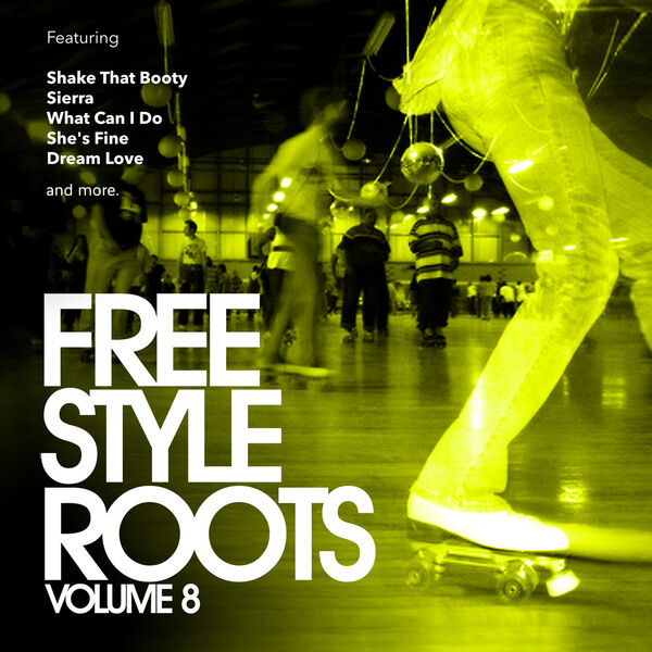 Various Interprets - Freestyle Roots Vol. 8 Various Interprets - Freestyle Roots Vol. 8