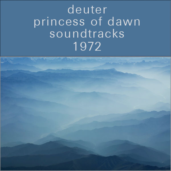 Deuter|Princess of Dawn: Soundtracks Deuter|Princess of Dawn: Soundtracks