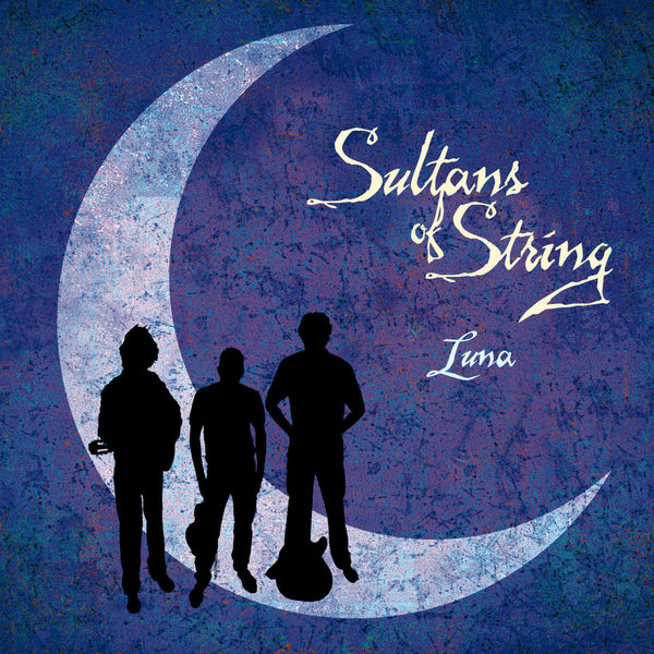 Sultans Of String - Luna Sultans Of String - Luna