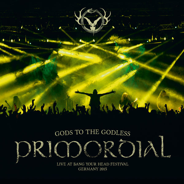 Primordial|Gods to the Godless (Live at Bang Your Head Festival Germany 2015)