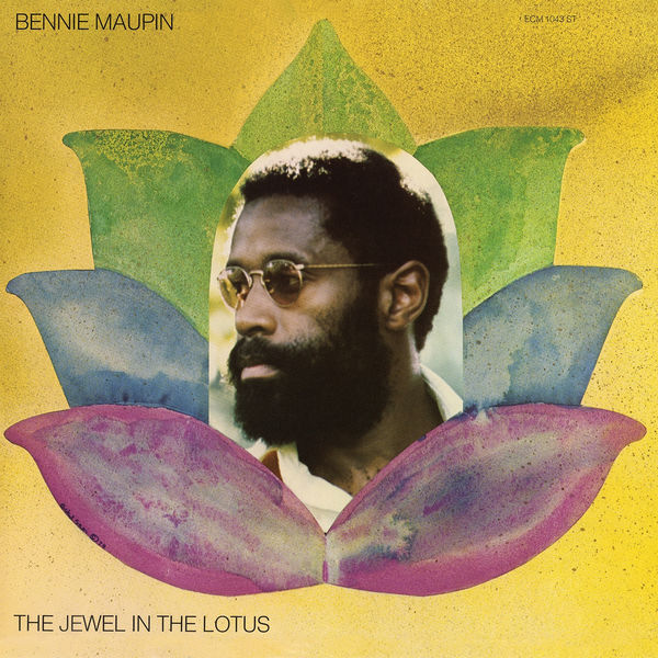 Bennie Maupin - The Jewel In The Lotus Bennie Maupin - The Jewel In The Lotus