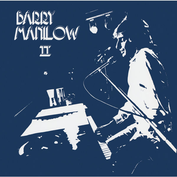 Barry Manilow - Barry Manilow II Barry Manilow - Barry Manilow II
