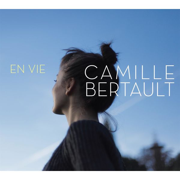 Camille Bertault - En Vie Camille Bertault - En Vie