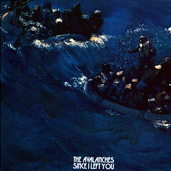 The Avalanches|Since I Left You The Avalanches|Since I Left You