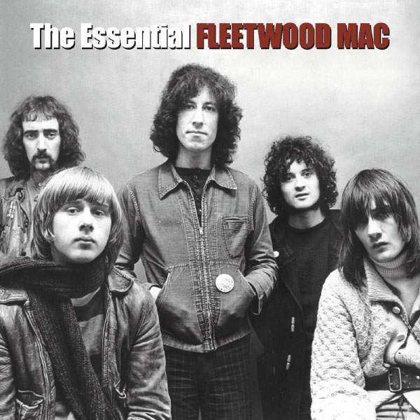 Fleetwood Mac - The Essential Fleetwood Mac - The Essential