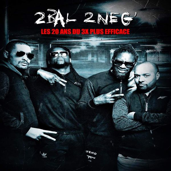TÉLÉCHARGER 2BAL 2NEG 2NEG TÉLÉCHARGER 2BAL