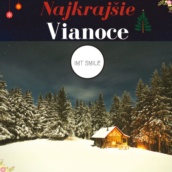 Imt Smile|Najkrajšie Vianoce Imt Smile|Najkrajšie Vianoce