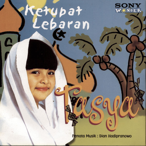 Tasya - Ketupat Lebaran Tasya - Ketupat Lebaran
