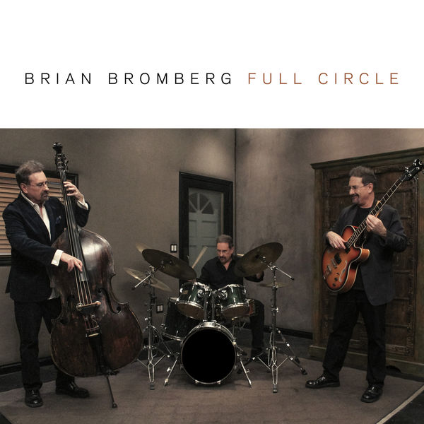 Brian Bromberg|Full Circle