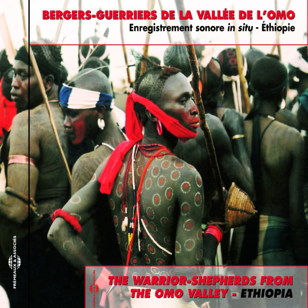 The Warrior-Shepherds from the Omo Valley|Ethiopie : bergers-guerriers de la vallée de l'Omo (Enregistrement sonore in situ) The Warrior-Shepherds from the Omo Valley|Ethiopie : bergers-guerriers de la vallée de l'Omo (Enregistrement sonore in situ)