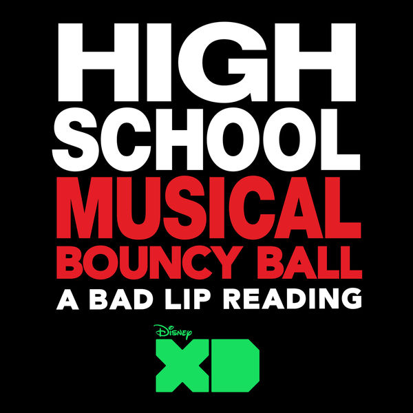 Bad Lip Reading|Bouncy Ball (From "High School Musical: A Bad Lip Reading")