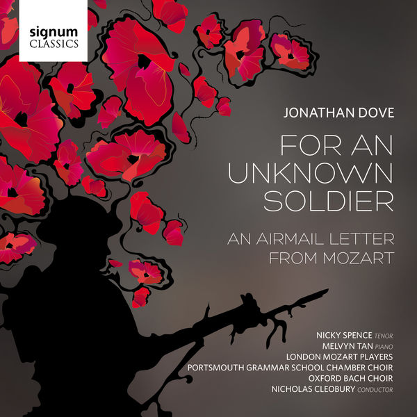 London Mozart Players - Jonathan Dove: For an Unknown Soldier London Mozart Players - Jonathan Dove: For an Unknown Soldier