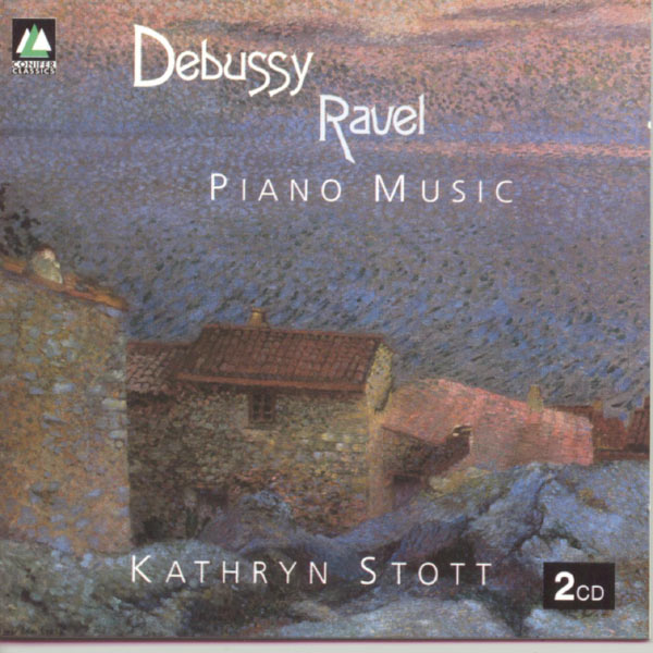 Kathryn Stott|Debussy, Ravel: Piano Music