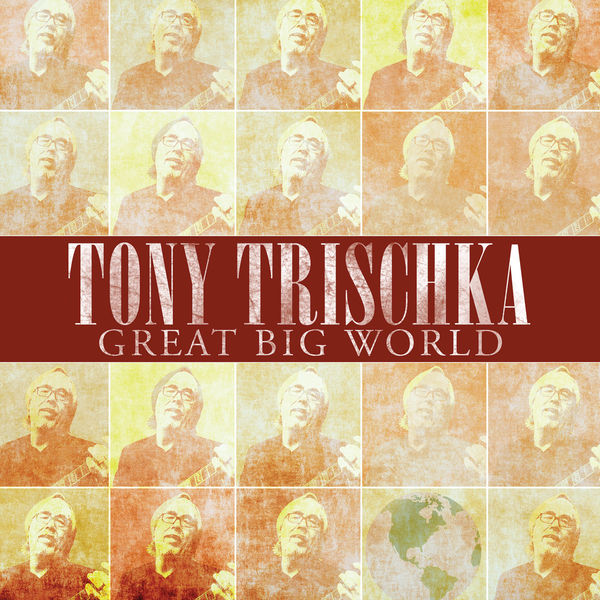 Tony Trischka|Great Big World Tony Trischka|Great Big World