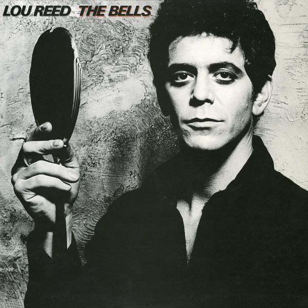 Lou Reed|The Bells