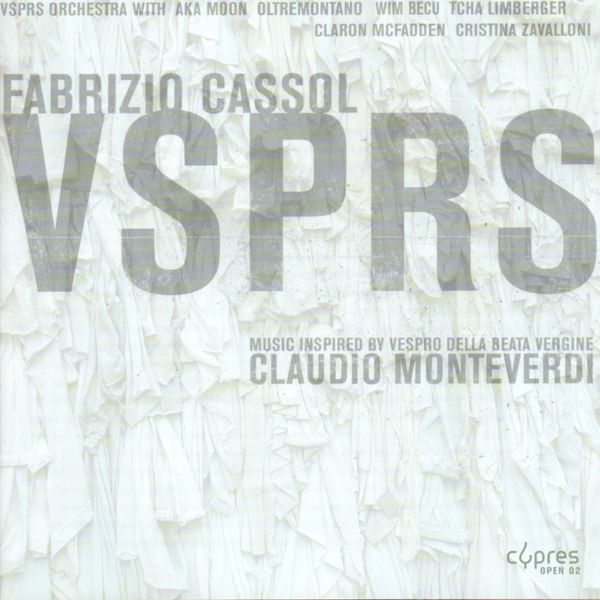 Oltremontano - Cassol: Vsprs Orchestra Oltremontano - Cassol: Vsprs Orchestra