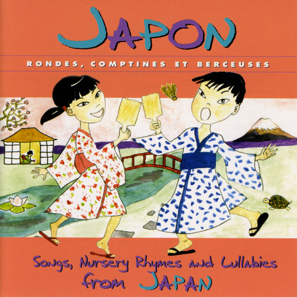 Sakura - Japon: Rondes, comptines et berceuses Sakura - Japon: Rondes, comptines et berceuses