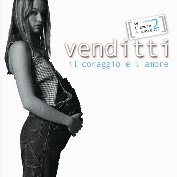 Antonello Venditti - Il Coraggio E L'Amore - Se L'Amore E' Amore...Vol. 2 Antonello Venditti - Il Coraggio E L'Amore - Se L'Amore E' Amore...Vol. 2