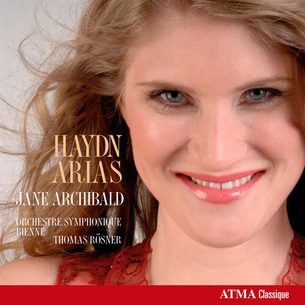 Jane Archibald - Joseph Haydn : Arias d'opéras Jane Archibald - Joseph Haydn : Arias d'opéras