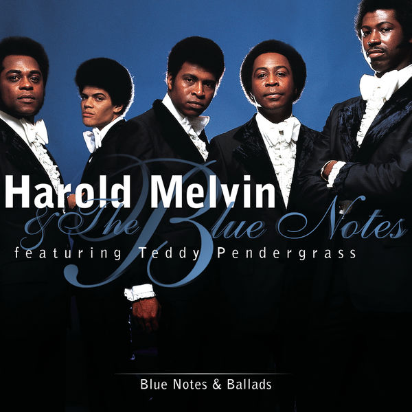 Harold Melvin & The Blue Notes|Blue Notes And Ballads