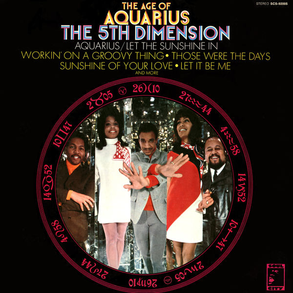 The 5th Dimension - The Age Of Aquarius The 5th Dimension - The Age Of Aquarius