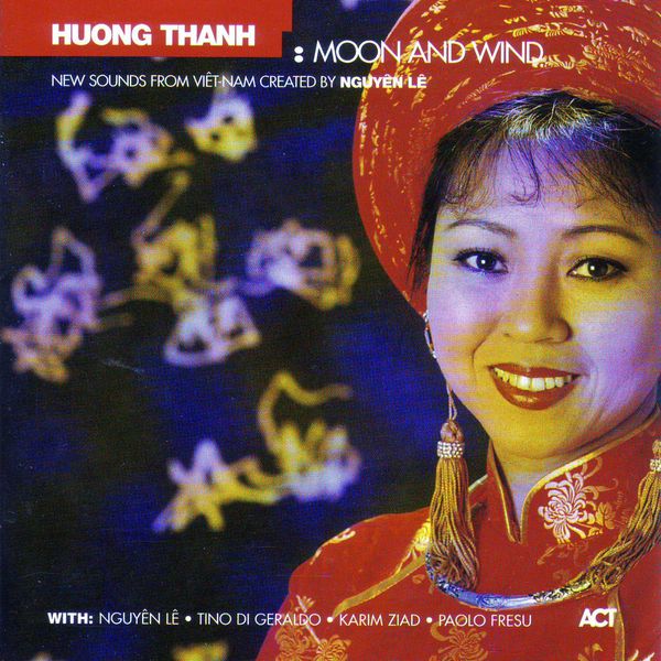 Huong Thanh - Moon and Wind Huong Thanh - Moon and Wind