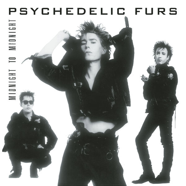 The Psychedelic Furs - Midnight To Midnight The Psychedelic Furs - Midnight To Midnight