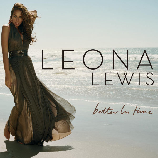 download free leona lewis better in time Better in time | leona lewis – download and listen to the album.