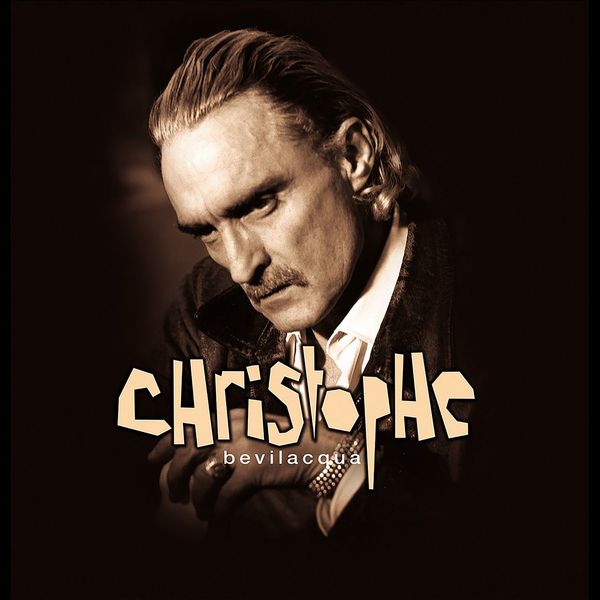 Christophe|Bevilacqua (2013 Remastered) Christophe|Bevilacqua (2013 Remastered)