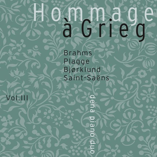 Dena Piano Duo - Hommage à Grieg vol. III Dena Piano Duo - Hommage à Grieg vol. III