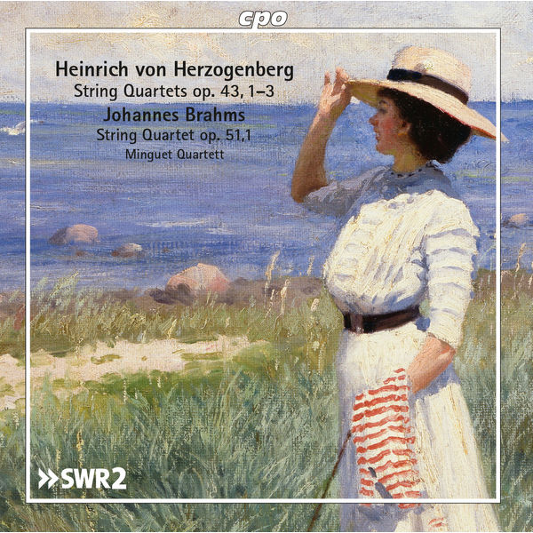 Minguet Quartett - Herzogenberg & Brahms: String Quartets Minguet Quartett - Herzogenberg & Brahms: String Quartets