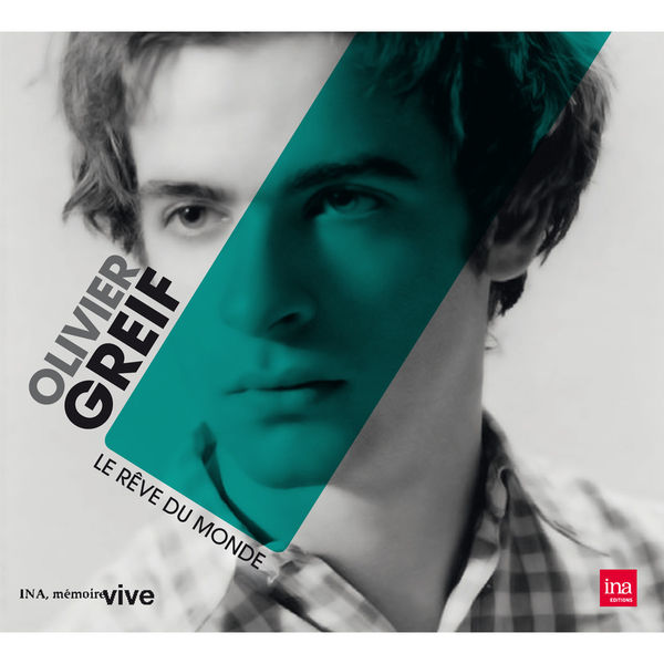 Olivier Greif|Le Rêve du monde Olivier Greif|Le Rêve du monde