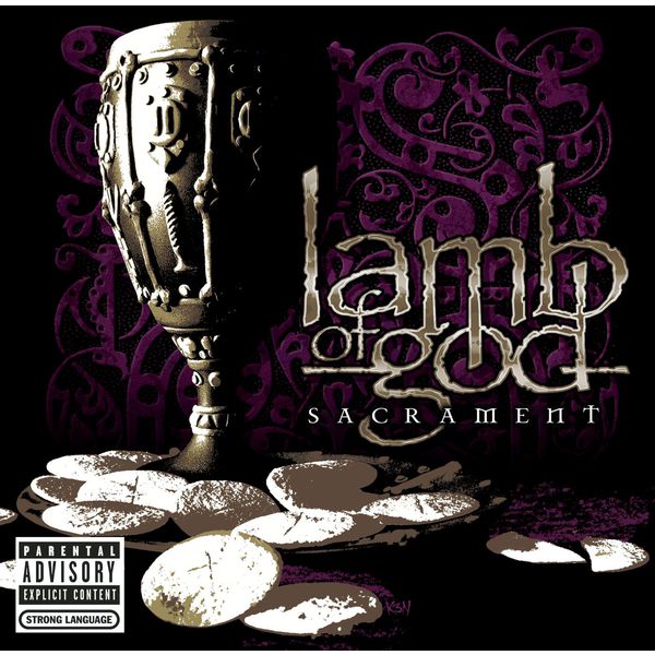 Lamb of God|Sacrament Lamb of God|Sacrament