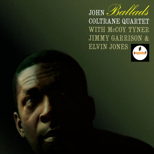 John Coltrane Quartet|Ballads John Coltrane Quartet|Ballads