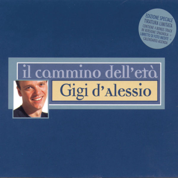 Gigi D'Alessio|Il Cammino Dell'Eta'