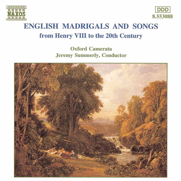 Oxford Camerata - Mélodies et madrigaux anglais Oxford Camerata - Mélodies et madrigaux anglais