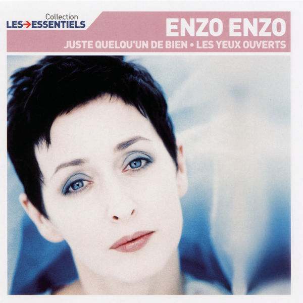 Enzo Enzo - Les Essentiels Enzo Enzo - Les Essentiels