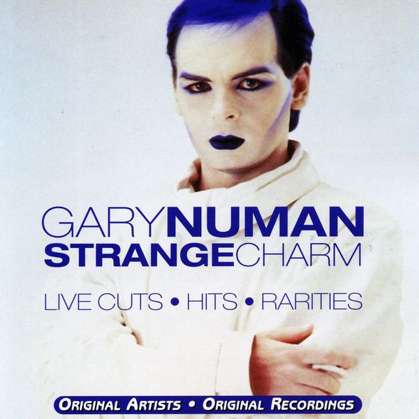 Gary Numan|Strange Charm - Live Cuts, Hits, Rarities Gary Numan|Strange Charm - Live Cuts, Hits, Rarities