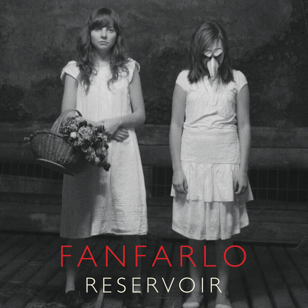 Fanfarlo - Reservoir (Deluxe) Fanfarlo - Reservoir (Deluxe)