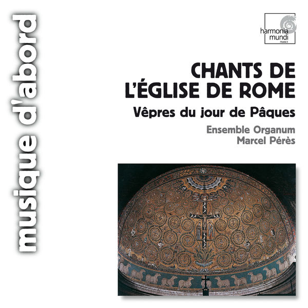 Marcel Pérès - Old Roman Chant - Vespers for Easter Sunday Marcel Pérès - Old Roman Chant - Vespers for Easter Sunday