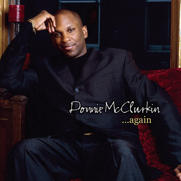 Donnie McClurkin|Donnie McClurkin... Again