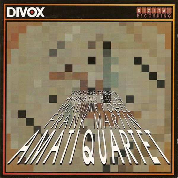 Amati Quartet|Martin, F.: String Quartet / Vogel, W.: Klangexpressionen / Haller, H.: String Quartet No. 2 / Kelterborn, R.: String Quartet No. 4