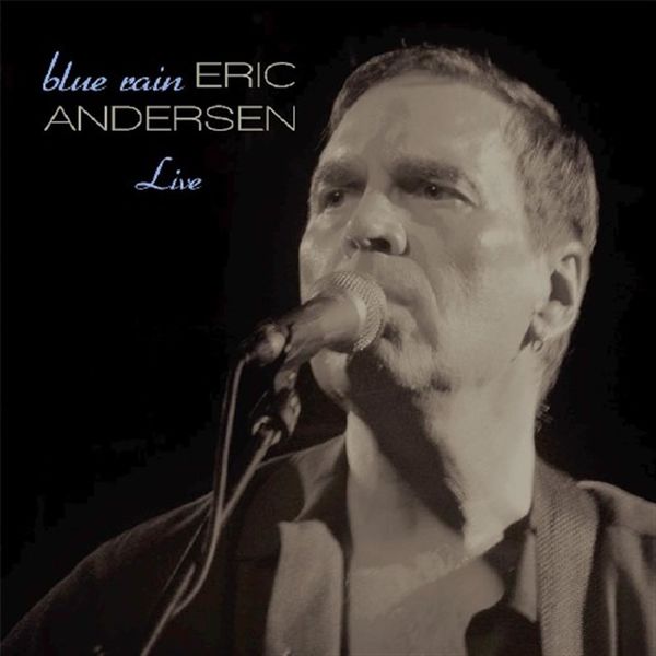 Eric Andersen - Blue Rain Eric Andersen - Blue Rain