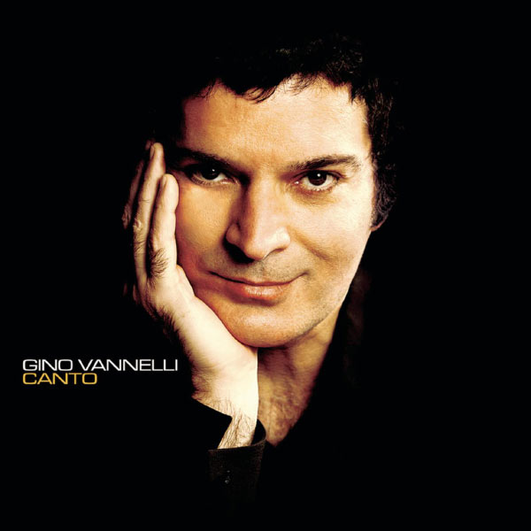 Gino Vannelli|Canto